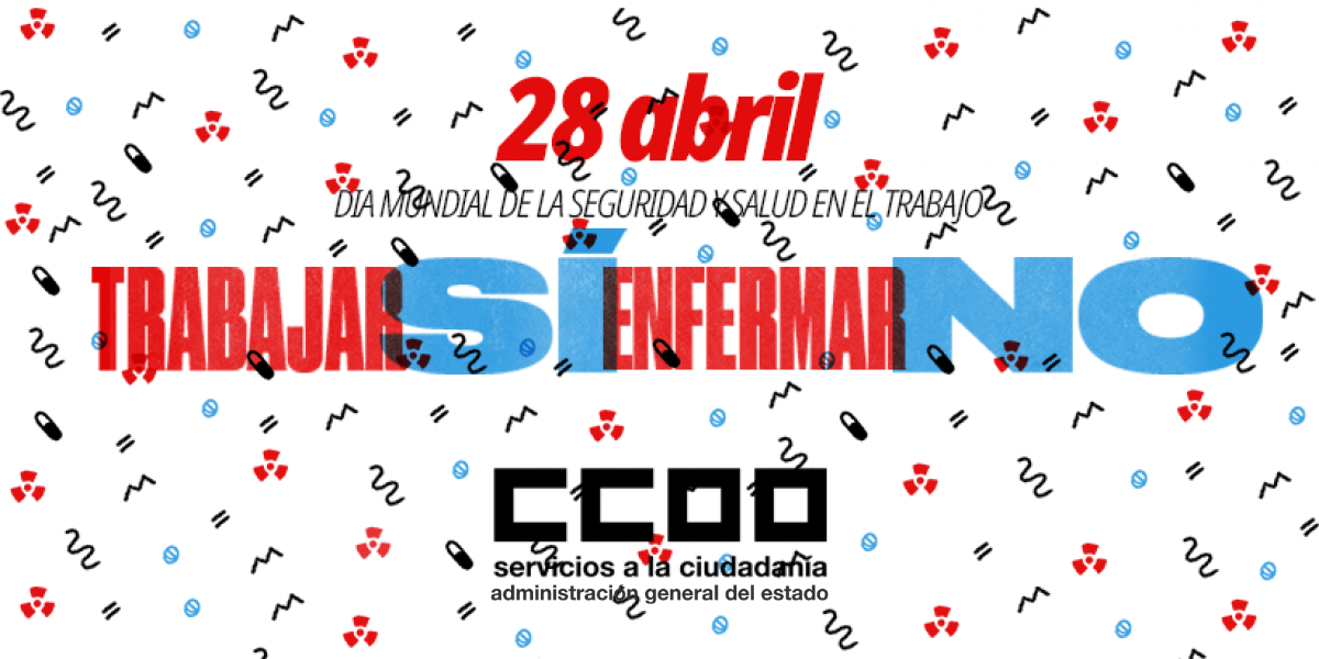 28 de abril: Día Mundial de la Seguridad y la Salud en el Trabajo