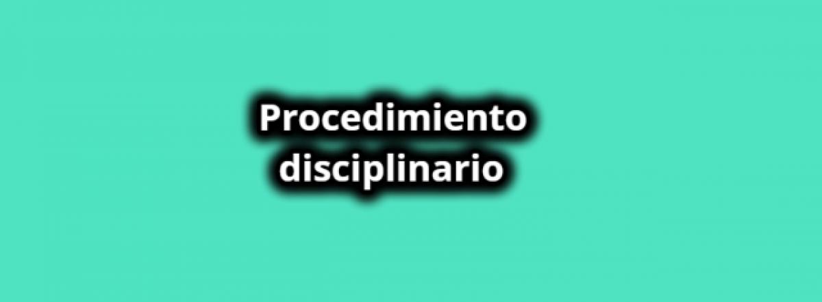 Procedimiento Rgimen Disciplinario PLEX.